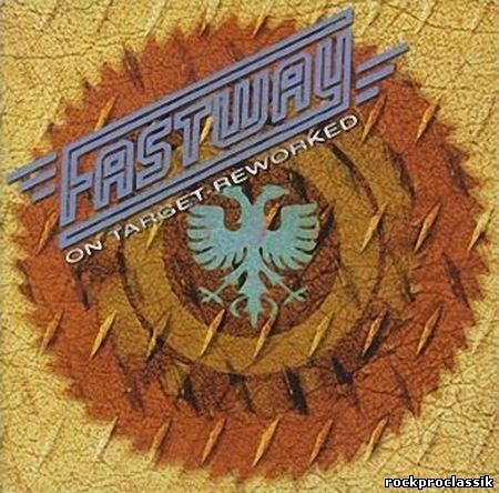 Fastway - On Taget Reworked(Receiver Records,#RRCD-261)
