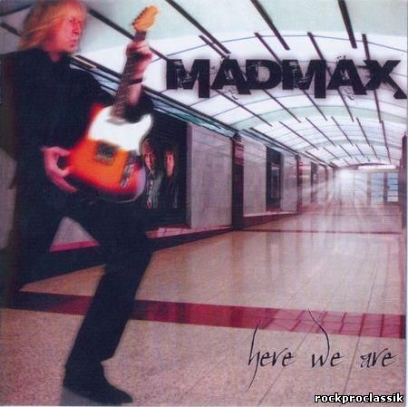 Mad Max - Here We Are(A-Minor Records,#A-Minor 2008-003)