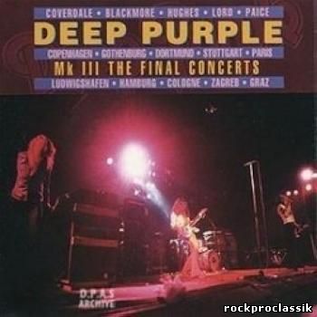 Deep Purple - MK III The Final Concerts