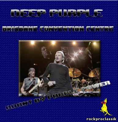Deep Purple - Brisbane, Australia (2010.04.27 ) ('Burnt By Purple Power)