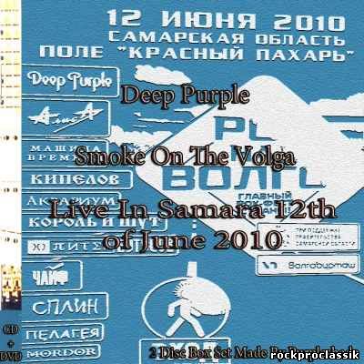 Deep Purple - Samara, Russia ''Smoke On The Volga''(2010.06.12)