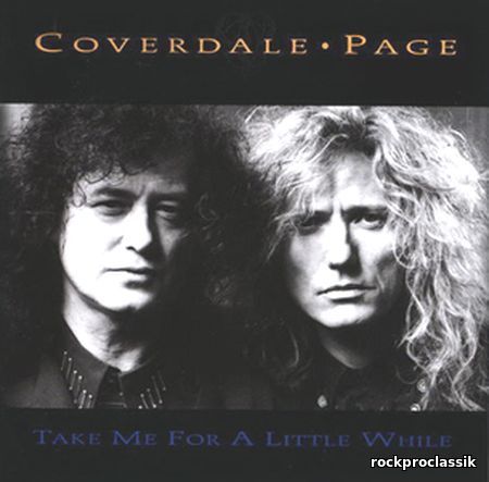 Coverdale&Page - Take Me For A Little While(Single,EMI Records,#SRCS6795)