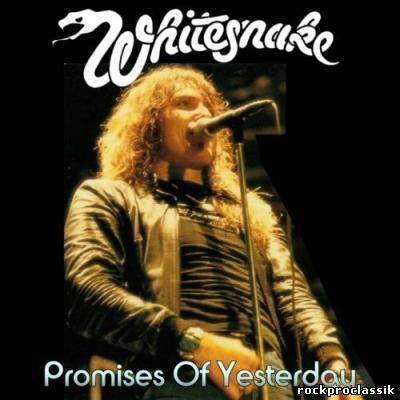 Whitesnake - Promises Of Yesterday
