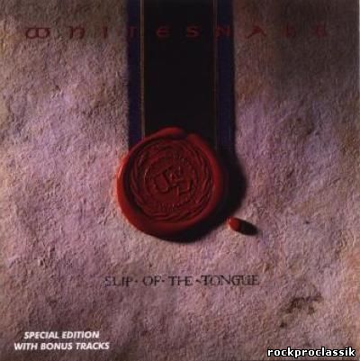 Whitesnake-Slip Of The Tongue(special edition with bonus tracks)