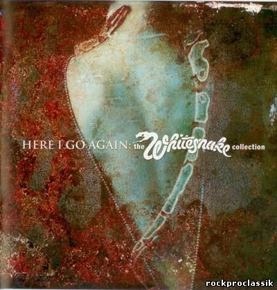 Here I Go Again - The Whitesnake Collection (Geffen,069 493 402-2)