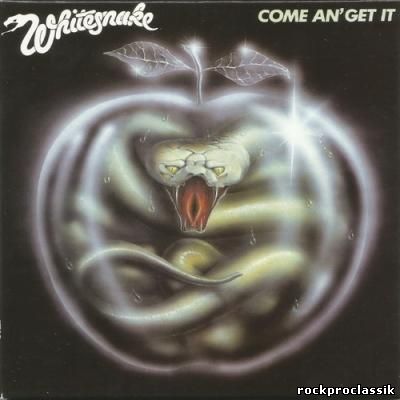 Whitesnake - Come An' Get It (EMI Records-Sunburst Records,Remastered 2011)