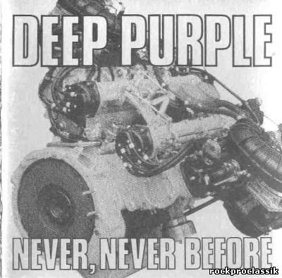 Deep Purple - Never Never Before