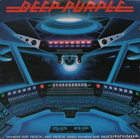 Deep Purple - When We Rock, We Rock And When We Roll, We Roll(Warner-Pioneer,Japan,#18P2-2750)