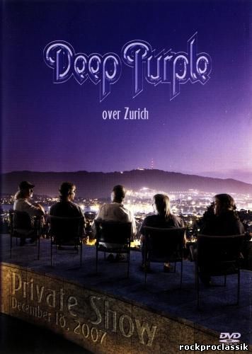 Deep Purple - Over Zurich (Live At Kongresshaus - Private Show)