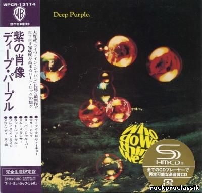 Deep Purple - Who Do We Think We Are! (WPCR-13114)(2008)