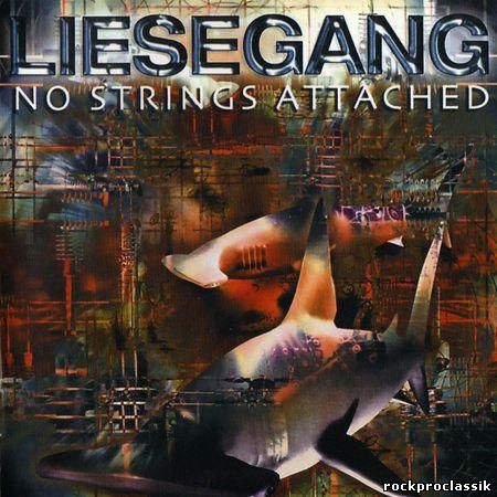 Liesegang - No Strings Attached(Monsters Of Rock,#MOFR 00487)