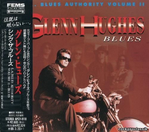 Glenn Hughes - Blues Authority Volume II(FEMS-Roadrunner,#APCY-8118)