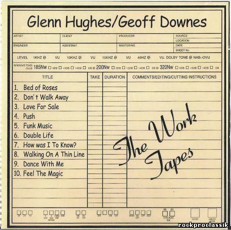Glenn Hughes(Geoff Downes) - The Work Tapes(RockHead Records,#RHRCD-9821-4)