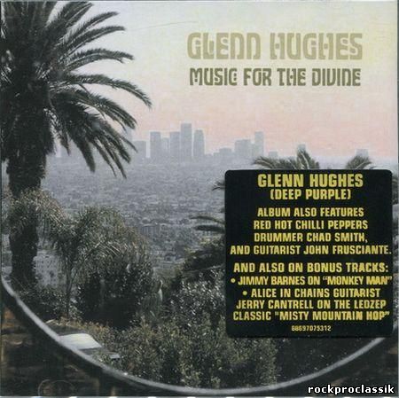 Glenn Hughes - Music For The Divine(Sony BMG,#88697075312)