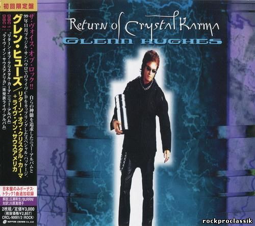 Glenn Hughes - Return Of Crystal Karma(2 CD,Nippon Crown-SPV,#CRCL-900012)