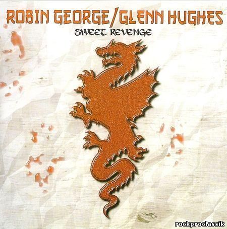 Robin George&Glenn Hughes - Sweet Revenge(Krescend Records,#KRECD4)