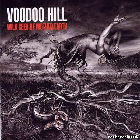 Voodoo Hill - Wild Seed Of Mother Earth(Frontiers Records,#FRCD-161)