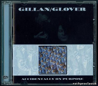 Gillan& Glover - Accidentally On Purpose(Edsel Records, EDSS 1044,2010)