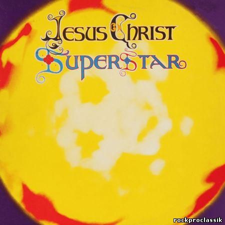 Andrew Lloyd Webber And Tim Rice - Jesus Christ Superstar(VinylRip,UK,MCA,#MKPS2011~2)