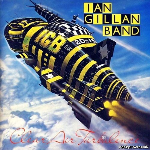 Ian Gillan - Clear Air Turbulence(VinylRip,Islands Records,#ILPS 9500,UK)
