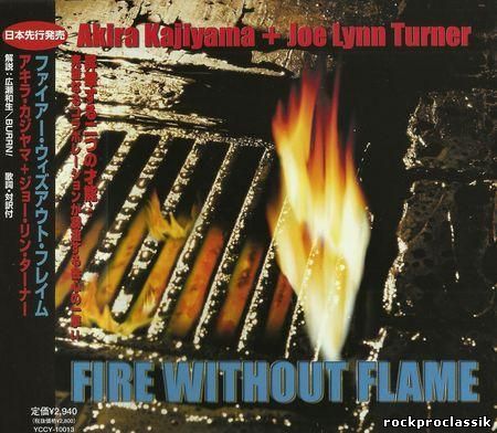 Joe Lynn Turner - Fire Without Flame(with Akira Kajiyama) (Yamaha Music,Japan,#YCCY-10013)