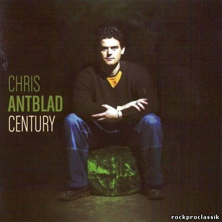 Chris Antblad - Century(Melodic Rock Records,#MRR011)