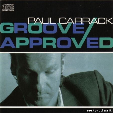 Paul Carrack - Groove Approved(Chrysalis Records Limited,#CCD1709)