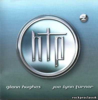 Joe Lynn Turner - Hughes Turner Project 2