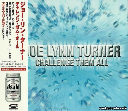 Joe Lynn Turner - Challenge Them All (Single)(Pony Canyon,Japan,#PCCY-01514)