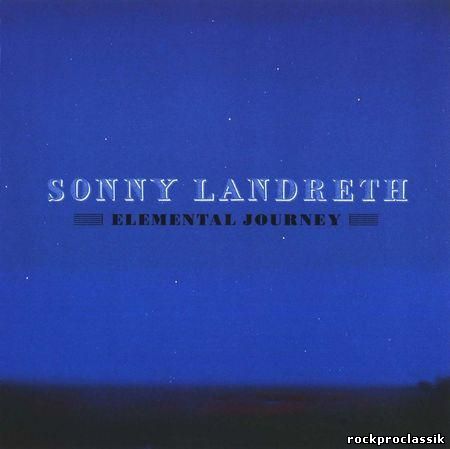 Sonny Landreth - Elemental Journey(Landfall Records,#LF-0003)