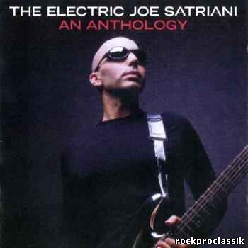 Joe Satriani - The Electric Joe Satriani An Anthology