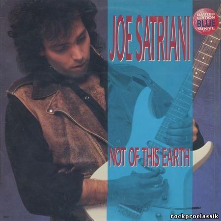 Joe Satriani - Not Of This Earth(VinylRip,Relativity Records Inc.,#88561-8110-1)
