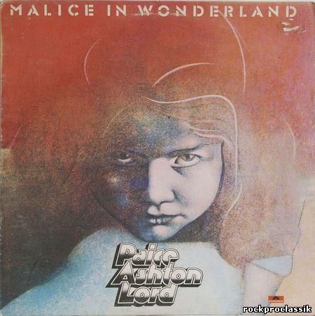 Paice Ashton Lord - Malice In Wonderland(VinylRip,Oyster,Polydor Records,UK,#SUPER 2391 269)
