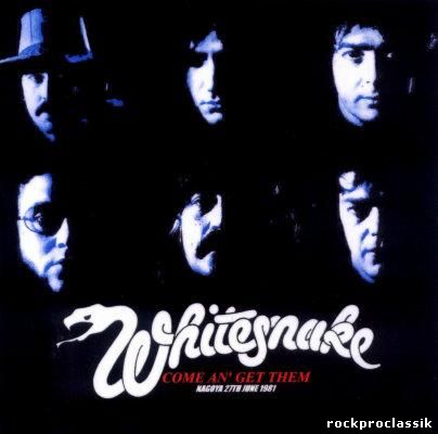 Whitesnake - Come An' Get Them