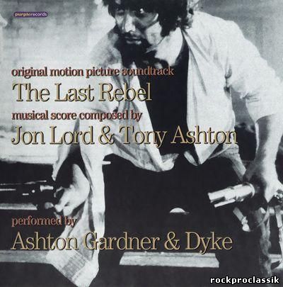 Ashton, Gardner & Dyke - The Last Rebel