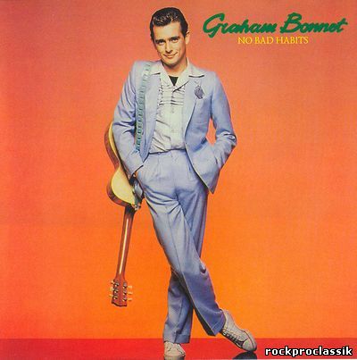 Graham Bonnet - No Bad Habit
