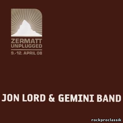 Jon Lord&Grmini Band - Zermatt Unplugged