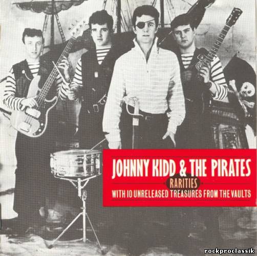 Johnny Kidd and The Pirates - Rarities(See For Miles Records Ltd.,#SEECD120)