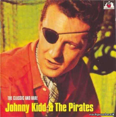Johnny Kidd and The Pirates - The Classic And Rare(See For Miles Records Ltd.,#SEECD 287)