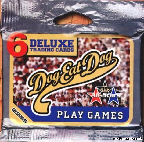 Dog Eat Dog - Play Games(Roadrunner-The All Blacks B.V.,#RR-8876-2)