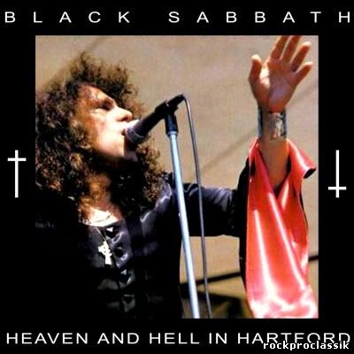 Black Sabbath - Heaven And Hell In Hartford