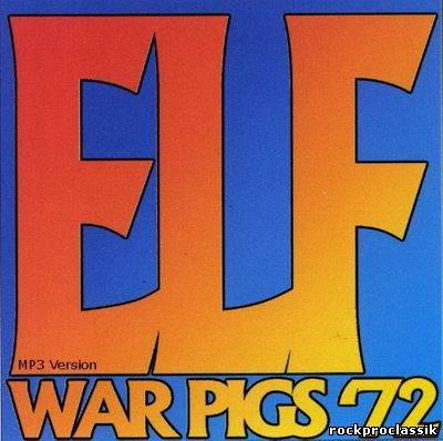ELF - War Pigs'72 (Live In Cortland '72 & Demos)