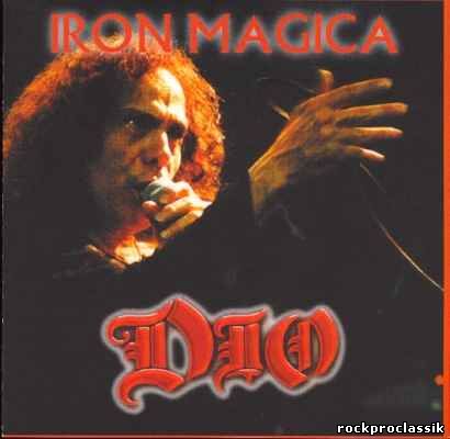 Ronnie James Dio - Iron Magica (Recorded Live at Hof Ter Lo, Antwerp, Belgium)