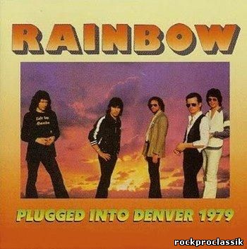 Rainbow - Denver Usa - Plugged Into Denver