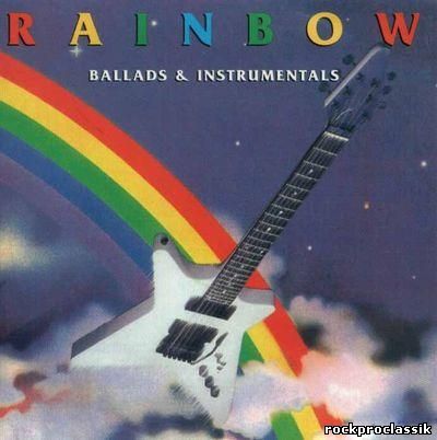 Rainbow - Ballads & Instrumentals(Bulgarian Bootleg)