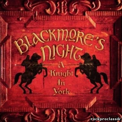 Blackmore's Night - A Knight in York