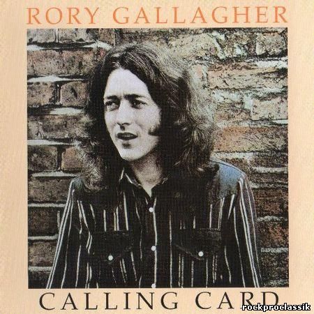 Rory Gallagher - Calling Card(Sony Music Entertainment,#88725461472)