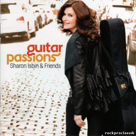 Sharon Isbin and Friends - Guitar Passions(Sony Music Entertaiment,#88697 84219 2)