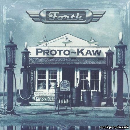 Proto-Kaw - Forth(Kerygmatic MusicGrandyZine Proguсtions Inc.,#Numavox 0016)
