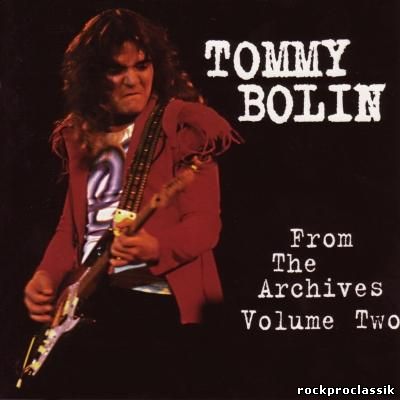 Tommy Bolin - From The Archives Volume Two